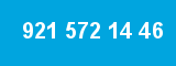 921 572 14 46